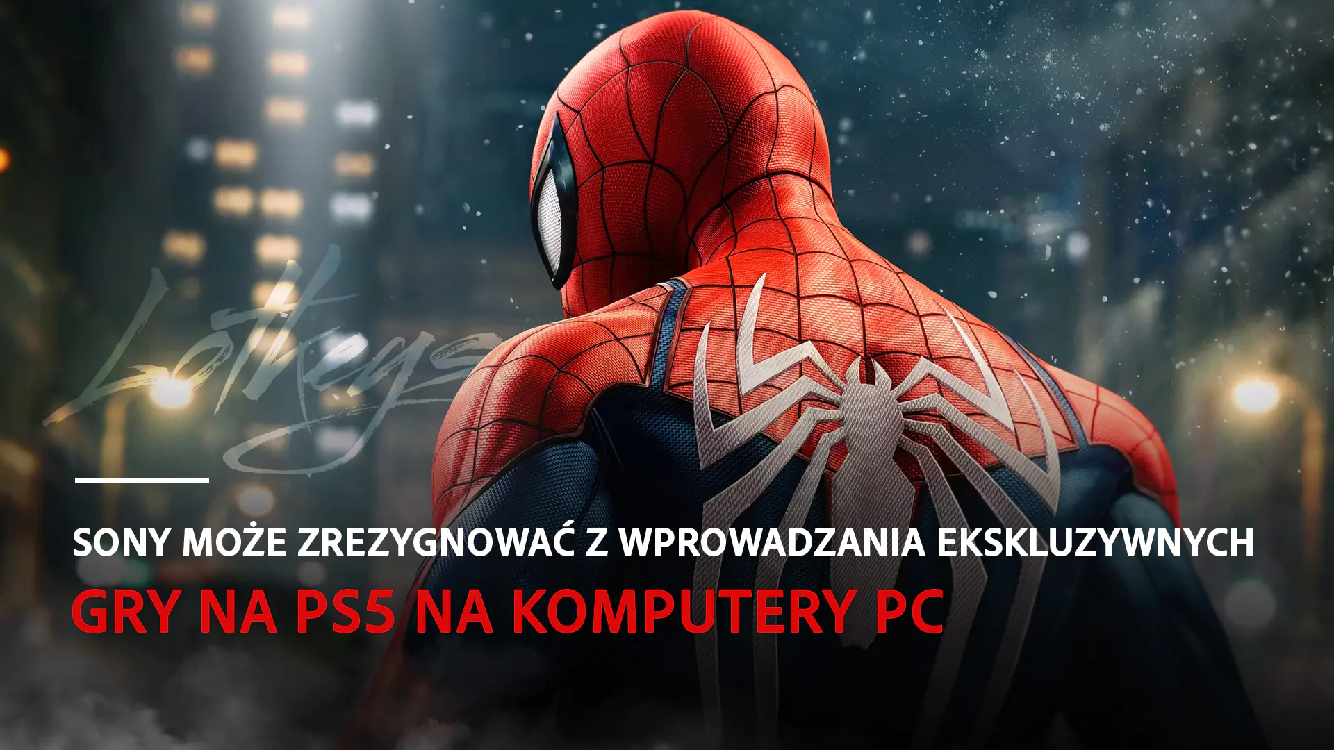 PlayStation Exclusive wracają tylko na konsolę!